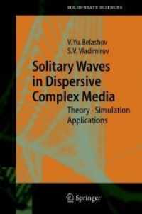 Solitary Waves in Dispersive Complex Media : Theory, Simulation, Applications (Springer Series in Solid-state Sciences)