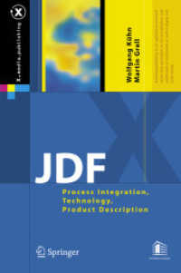 Jdf : Process Integration, Technology, Product Description (X.media.publishing)