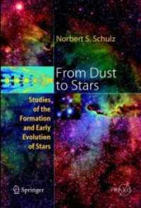 From Dust to Stars : Studies of the Formation and Early Evolution of Stars (Springer Praxis Books / Astronomy and Planetary Sciences)
