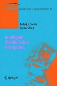 Intelligent Mobile Robot Navigation (Springer Tracts in Advanced Robotics)