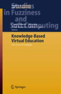 Knowledge-based Virtual Education : User-centred Paradigms (Studies in Fuzziness and Soft Computing)