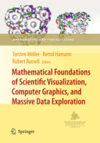 Mathematical Foundations of Scientific Visualization, Computer Graphics, and Massive Data Exploration (Mathematics and Visualization .)
