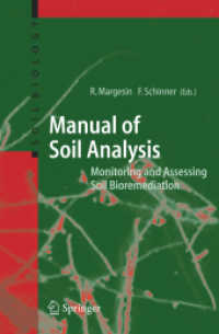 Manual for Soil Analysis - Monitoring and Assessing Soil Bioremediation (Soil Biology)