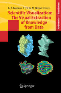 Scientific Visualization : The Visual Extraction of Knowledge from Data (Mathematics and Visualization)