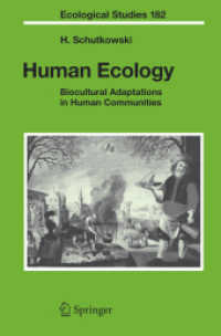 Human Ecology : Biocultural Adaptations in Human Communities (Ecological Studies 182)