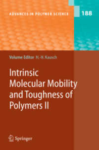 Intrinsic Molecular Mobility and Toughness of Polymers II (Advances in Polymer Science)