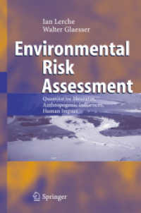 Environmental Risk Assessment : Quantitative Measures, Anthropogenic Influences, Human Impact