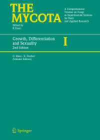 The Mycota. Vol.1 Growth, Differentiation and Sexuality （2ND）