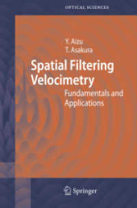 Spatial Filtering Velocimetry : Fundamentals and Applications (Springer Series in Optical Sciences)