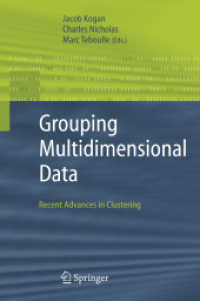 Grouping Multidimensional Data : Recent Advances in Clustering