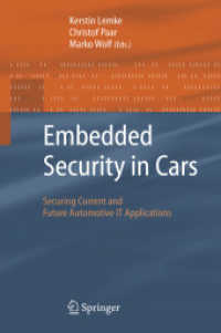 Embedded Security in Cars : Securing Current and Future Automotive It Applications