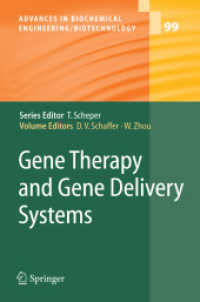 Gene Therapy and Gene Delivery Systems (Advances in Biochemical Engineering Biotechnology)