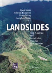 Landslides : Risk Analysis and Sustainable Disaster Management