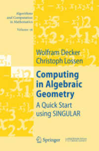 Computing in Algebraic Geometry : A Quick Start Using Singular (Algorithms and Computation in Mathematics)