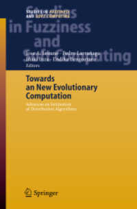 Towards a New Evolutionary Computation : Advances on Estimation of Distribution Algorithms (Studies in Fuzziness and Soft Computing)