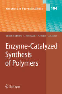 Enzyme-catalyzed Synthesis of Polymers (Advances in Polymer Science)