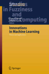 Innovations in Machine Learning : Theory and Applications (Studies in Fuzziness and Soft Computing)