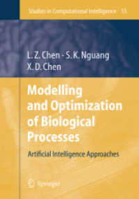 Modelling and Optimization of Biotechnological Processes : Artificial Intelligence Approaches (Studies in Computational Intelligence)