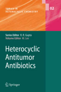 Heterocyclic Antitumor Antibiotics (Topics in Heterocyclic Chemistry)