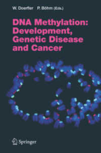 DNA Methylation : Development, Genetic Disease and Cancer (Current Topics in Microbiology and Immunology)