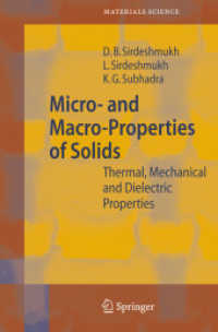 Micro- and Macro-properties of Solids : Thermal, Mechanical and Dielectric Properties (Springer Series in Materials Science)