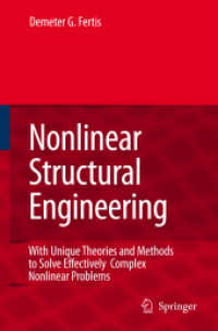 Nonlinear Structural Engineering : With Unique Theories and Methods to Solve Effectively Complex Nonlinear Problems