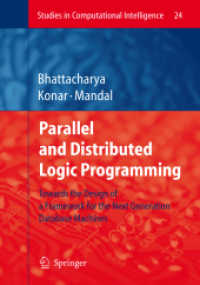 Parallel and Distributed Logic Programming : Towards the Design of a Framework for the Next Generation Database Machines (Studies in Computational Int