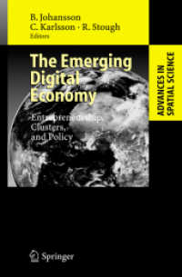 The Emerging Digital Economy : Entrepreneurship, Clusters, and Policy (Advances in Spatial Science)