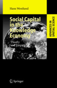 Social Capital in the Knowledge Economy : Theory and Empirics (Advances in Spatial Science)
