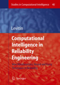 Computational Intelligence in Reliability Engineering : New Metaheuristics, Neural and Fuzzy Techniques in Reliability (Studies in Computational Intel