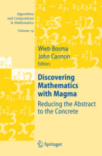 Discovering Mathematics with Magma : Reducing the Abstract to the Concrete (Algorithms and Computation in Mathematics)