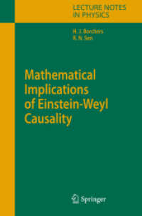 Mathematical Implications of Einstein-weyl Causality (Lecture Notes in Physics)