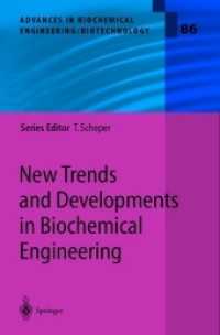 New Trends and Developments in Biochemical Engineering (Advances in Biochemical Engineering Biotechnology)