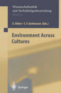 Environment Across Cultures (Ethics of Science and Technology Assessment)