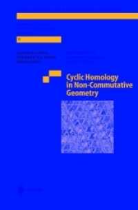 Cyclic Homology in Non-Commutative Geometry (Encyclopaedia of Mathematical Sciences)