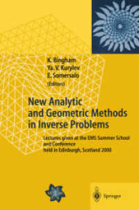 New Analytic and Geometric Methods in Inverse Problems : Lectures Given at the Ems Summer School and Conference Held in Edinburgh, Scotland 2000