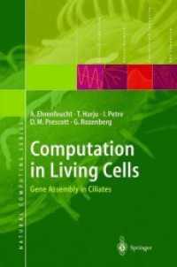 Computation in Living Cells : Gene Assembly in Ciliates (Natural Computing Series)