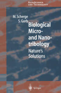Biological Micro- and Nanotribology : Nature's Solutions (NanoScience and Technology)