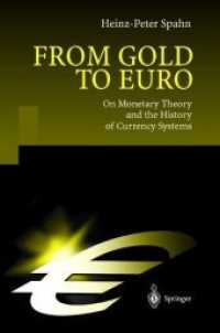 From Gold to Euro : On Monetary Theory and the History of Currency Systems