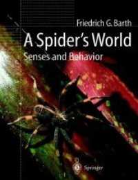 A Spider's World : Senses and Behavior