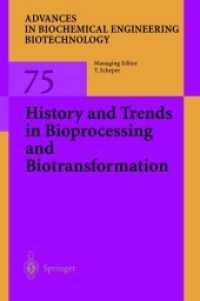 History and Trends in Bioprocessing and Biotransformation (Advances in Biochemical Engineering Biotechnology)