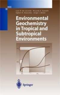 Environmental Geochemistry in Tropical and Subtropical Environments (Environmental Science and Engineering / Environmental Science)