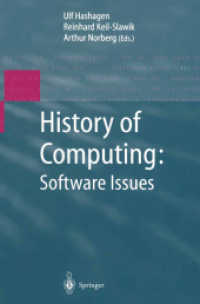 History of Computing: Software Issues : International Conference on the History of Computing, Ichc 2000, April 5-7, 2000, Heinz Nixdorf Museumsforum,