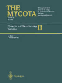 The Mycota. Vol.2 Genetics and Biotechnology （2ND）