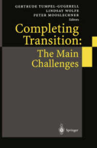 Completing Transition : The Main Challenges