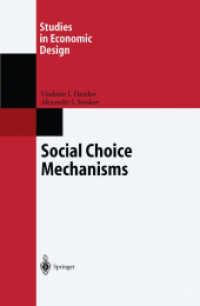 Social Choice Mechanisms (Studies in Economic Design)
