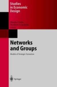 Networks and Groups : Models of Strategic Formation (Studies in Economic Design)