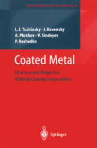 Coated Metal : Structure and Properties of Metal-coating Compositions (Engineering Materials)
