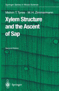 Xylem Structure and the Ascent of Sap (Springer Series in Wood Science) （2ND）