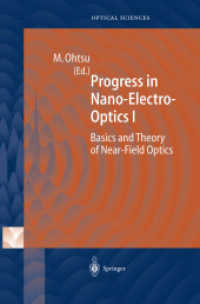 Progress in Nano-Electro-Optics I : Basics and Theory of Near-Field Optics (Springer Series in Optical Sciences)